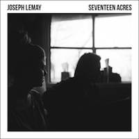 joseph lemay - seventeen acres