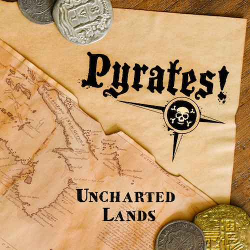 pyrates! - uncharted lands