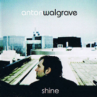 anton walgrave - shine