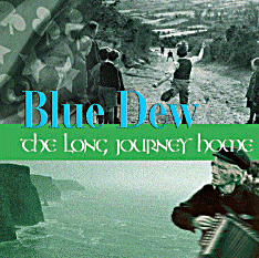 blue dew - the long journey home