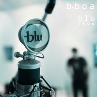 b-boa - blue live