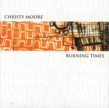 christy moore - burning times