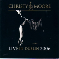 christy moore - live in dublin 2006