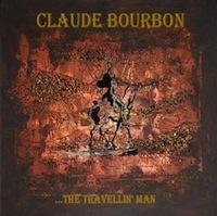 claude bourbon - travellin man