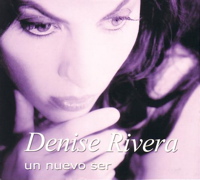 denise rivera- un nuevo ser