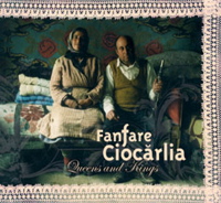 fanfare ciocarlia - queens and kings