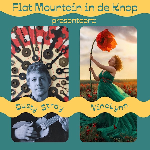 Flat Mountain in de Knop 30-9-2026 met Dusty Stray en NinaLynn