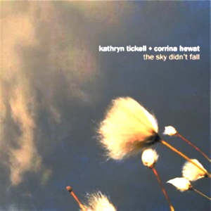 kathryn tickell + corrina hewat - the sky didn't fall