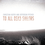 kiefer & pilcher - to all dead sailors