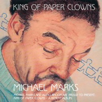 michael marks - king of paper clowns