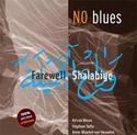 no blues - farewell shalabiye