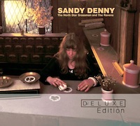 Sandy Denny - The North Star Grassman And The Ravens (Deluxe edition)