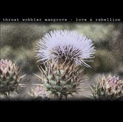 throat wobbler mangrove - love & rebellion