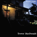 trevor macdonald - porch light